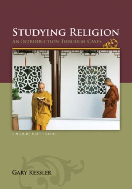 Book cover of: Studying Religion: An Introduction Through Cases. By: Gary E. Kessler