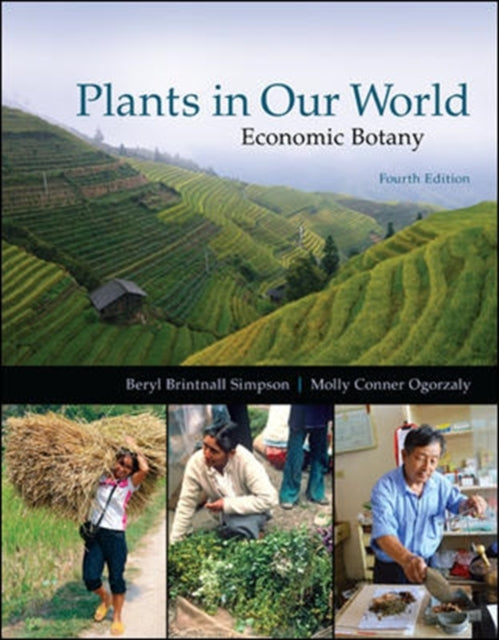 Book cover of: Plants in our World: Economic Botany. By: Beryl Brintnall Simpson