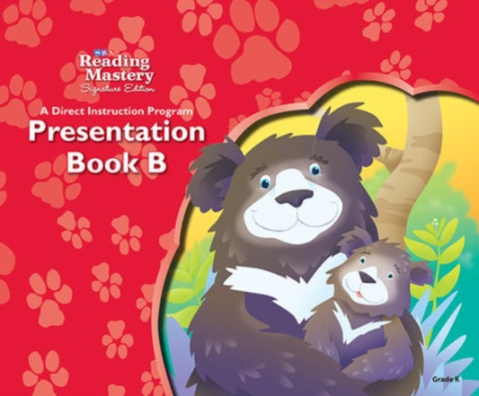 Book cover of: Reading Mastery Reading/Literature Strand Grade K, Presentation Book B. By: McGraw Hill