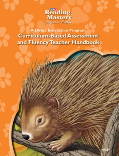 Book cover of: Reading Mastery Reading/Literature Strand Grade 1, Assessment & Fluency Teacher Handbook. By: McGraw Hill