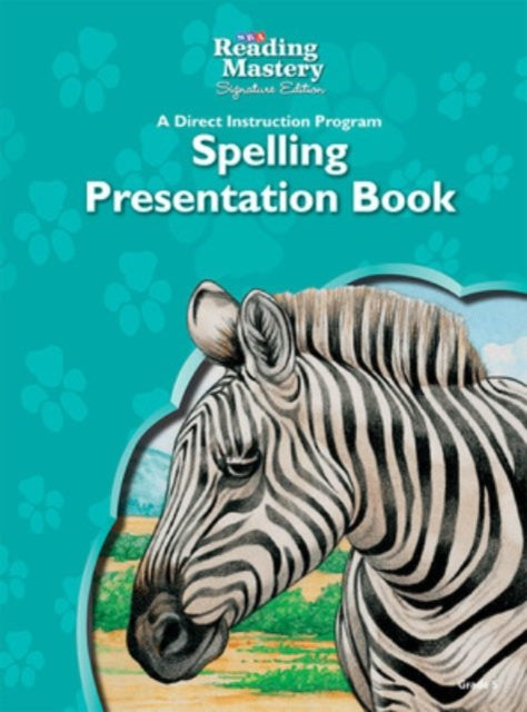 Book cover of: Reading Mastery Reading/Literature Strand Grade 5, Spelling Presentation Book