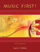 Book cover of: Music First! with Keyboard Foldout. By: White, Gary C.