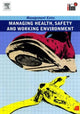 Book cover of: Managing Health, Safety and Working Environment. By: Oxelheim