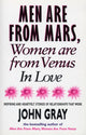 Book cover of: Mars And Venus In Love. By: John Gray