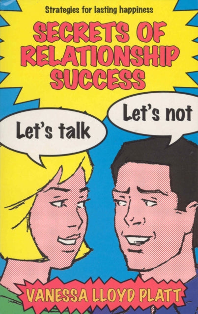 Book cover of: Secrets of Relationship Success. By: Vanessa Lloyd-Platt