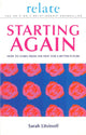 Book cover of: Relate Guide To Starting Again. By: Sarah Litvinoff