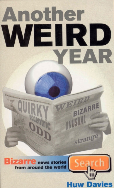 Book cover of: Another Weird Year. By: Huw Davies