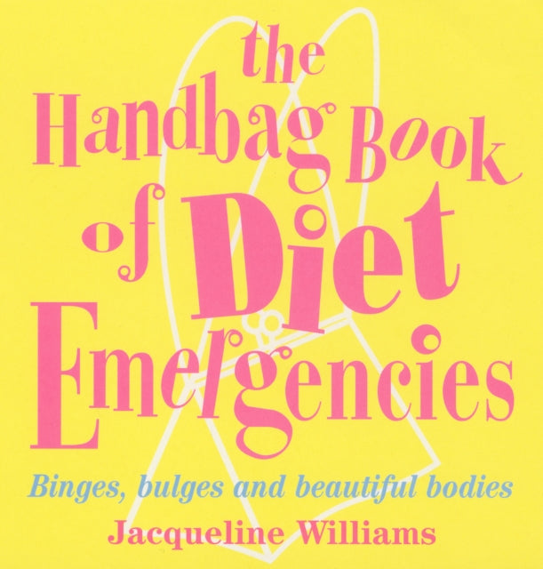 Book cover of: Handbag Book Of Diet Emergencies. By: Jacqueline Williams