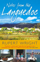Book cover of: Notes From the Languedoc. By: Rupert Wright