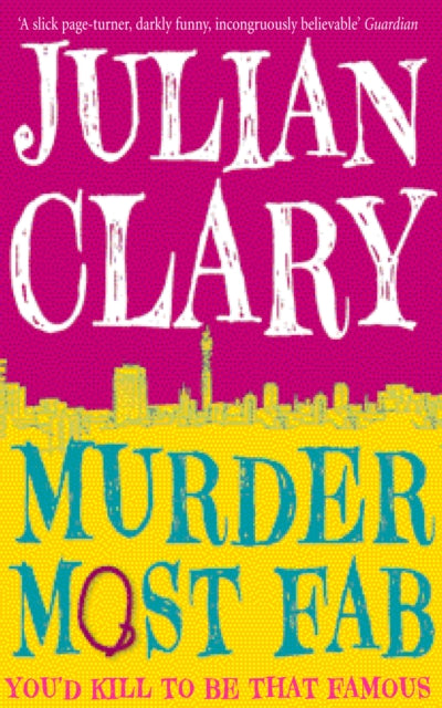 Book cover of: Murder Most Fab. By: Julian Clary