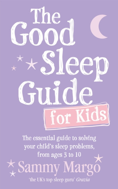 Book cover of: Good Sleep Guide for Kids
