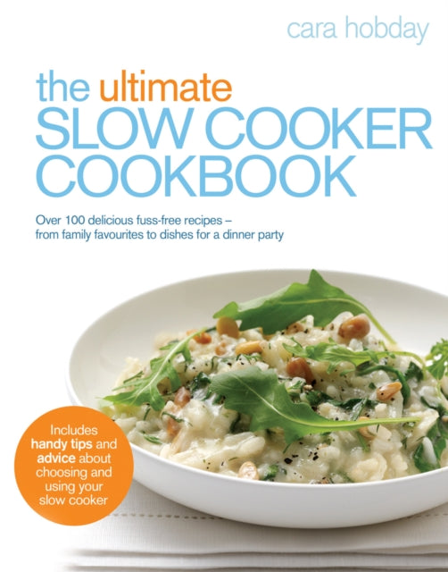 Book cover of: Ultimate Slow Cooker Cookbook. By: Cara Hobday