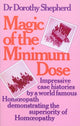 Book cover of: Magic Of The Minimum Dose. By: Dorothy Shepherd