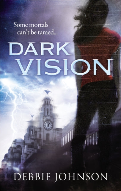 Book cover of: Dark Vision. By: Debbie Johnson
