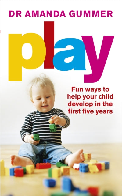 Book cover of: Play. By: Amanda Gummer