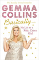 Book cover of: Basically.... By: Gemma Collins Limited Staff