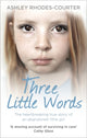 Book cover of: Three Little Words. By: Ashley Rhodes-Courter