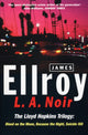 Book cover of: L.A. Noir. By: James Ellroy