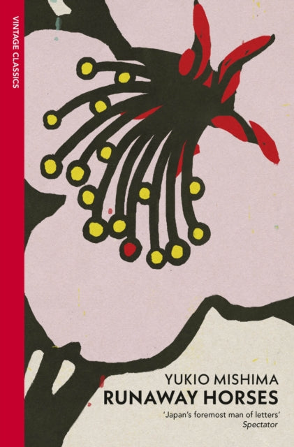Book cover of: Runaway Horses. By: 三島由紀夫
