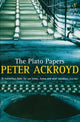 Book cover of: Plato Papers. By: Peter Ackroyd