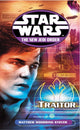 Book cover of: Star Wars: The New Jedi Order - Traitor. By: Matthew Woodring Stover