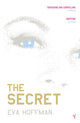 Book cover of: Secret. By: Eva Hoffman