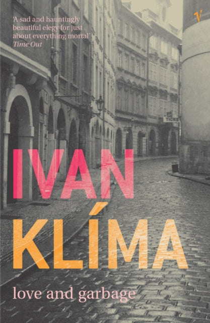 Book cover of: Love And Garbage. By: Ivan Klima         