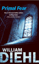 Book cover of: Primal Fear. By: William Diehl