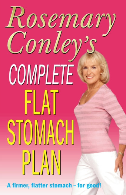 Book cover of: Complete Flat Stomach Plan. By: Rosemary Conley