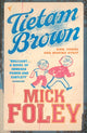 Book cover of: Tietam Brown. By: Mick Foley
