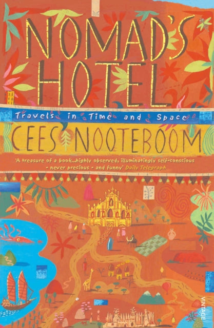 Book cover of: Nomad's Hotel. By: Cees Nooteboom