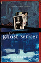 Book cover of: Ghost Writer. By: John Harwood