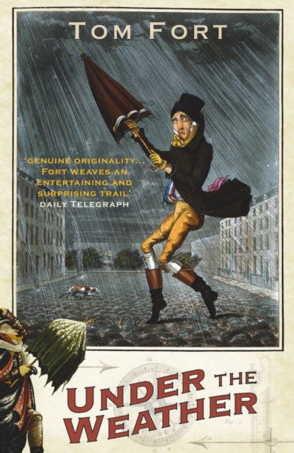 Book cover of: Under the Weather. By: Tom Fort