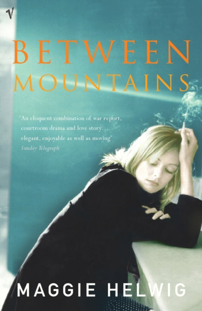 Book cover of: Between Mountains. By: Maggie Helwig