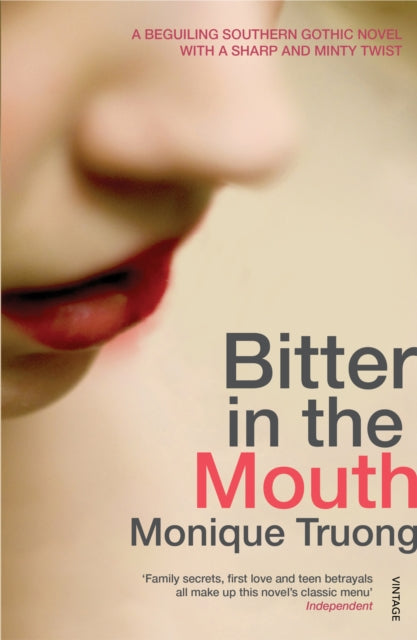 Book cover of: Bitter In The Mouth. By: Monique T. D. Truong