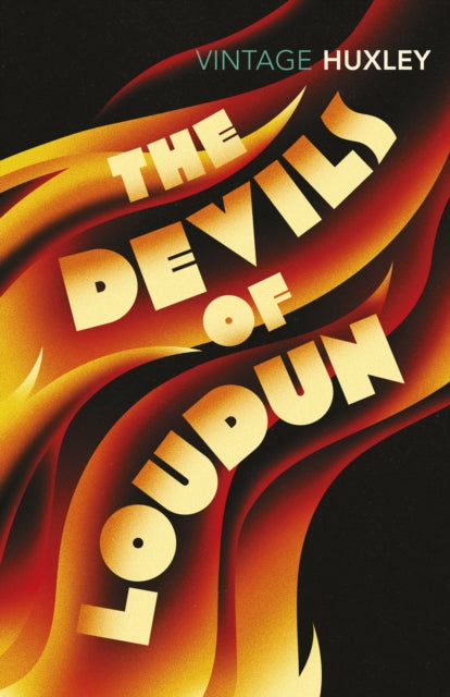 Devils of Loudun 9780099477761 Aldous Huxley