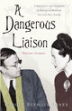 Book cover of: Dangerous Liaison. By: Carole Seymour-Jones