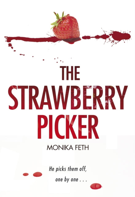 Book cover of: Strawberry Picker. By: Monika Feth