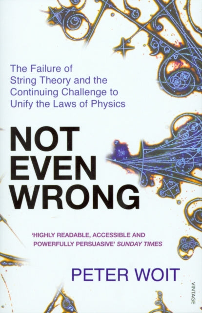 Book cover of: Not Even Wrong. By: Peter Woit