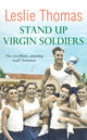 Book cover of: Stand Up Virgin Soldiers. By: Leslie Thomas