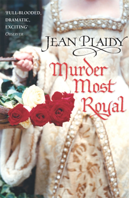 Book cover of: Murder Most Royal. By: Victoria Holt