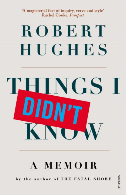 Book cover of: Things I Didn't Know. By: Hughes, Robert