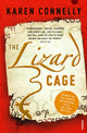 Book cover of: Lizard Cage. By: Karen Connelly