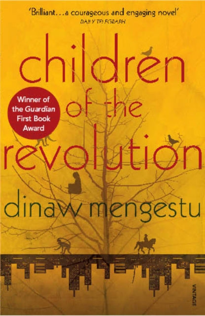 Book cover of: Children of the Revolution. By: Dinaw Mengestu