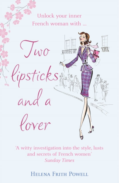 Book cover of: Two Lipsticks and a Lover. By: Helena Frith Powell