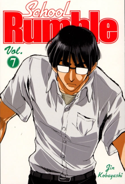Book cover of: School Rumble Vol 7. By: Jin Kobayashi