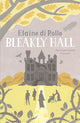 Book cover of: Bleakly Hall. By: Elaine DiRollo