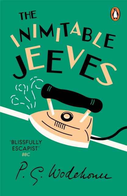 Inimitable Jeeves, (Jeeves & Wooster) 9780099513681 P. G. Wodehouse