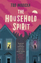 Book cover of: Household Spirit. By: Tod Wodicka