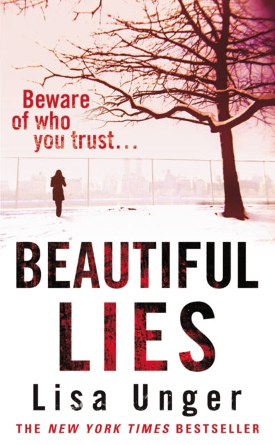 Book cover of: Beautiful Lies. By: Lisa Unger